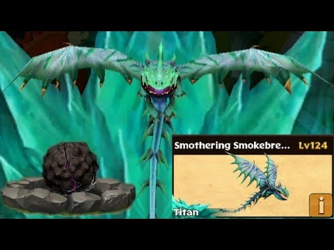SMOTHERING SMOKEBREATH Max Level 124 Titan Mode - Dragons:Rise of Berk