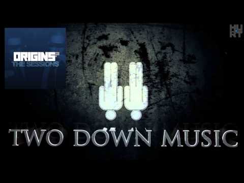 Two Down | Act 2: Talk It Over-Velofax (Two Down Remix) – Origins? (The Sessions)