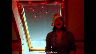 Me singing - Have yourself a merry little Christmas