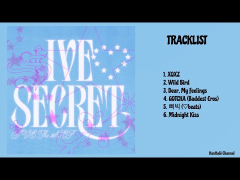 [FULL ALBUM] IVE (아이브) - 4th Mini Album "IVE SECRET" [Audio]