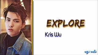 Kris Wu - Explore (Legendado PT/BR)