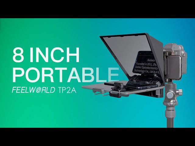 Vidéo FEELWORLD PROMPTEUR TP2A