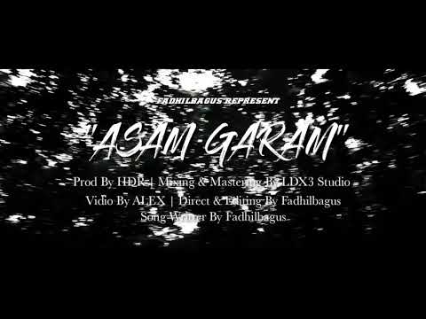 Fadhilbagus - Asam Garam (Official Music Vidio)