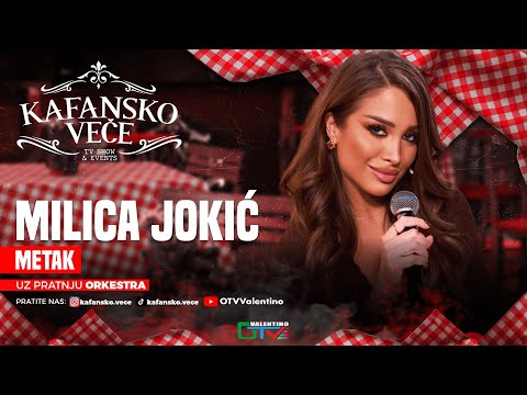 MILICA JOKIC - METAK | UZIVO | 2025 | KAFANSKO VECE