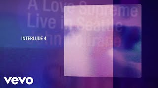 John Coltrane - Interlude 4 (Live In Seattle / Visualizer)