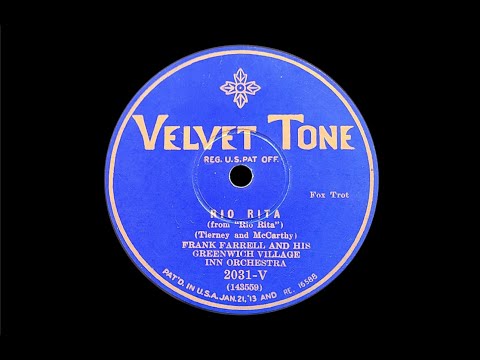 “Rio Rita" by Frank Farrell and His Greenwich Village Inn Orchestra 1927