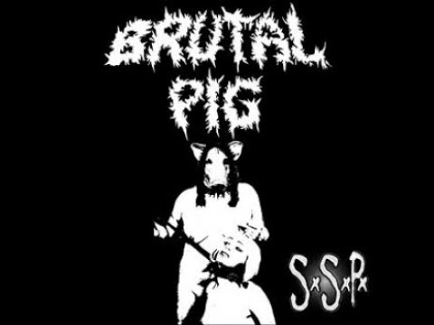 Brutal Pig - Soy Dios y amo el Pxrn0