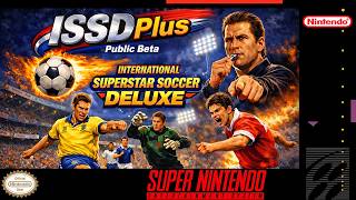 ISSDPlus – Public Beta Gameplay | International Superstar Soccer Deluxe Romhack [SNES]