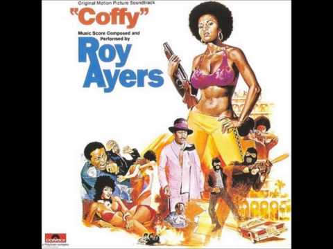 Coffy SOUNDTRACK By Roy Ayers