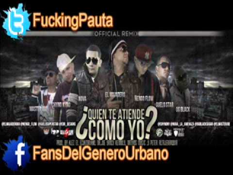 El majadero Ft. Varios artistas - Quien te atiende como yo Remix