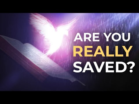 How to Know for SURE That You are Saved