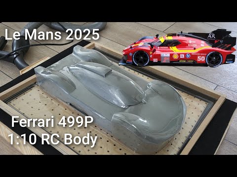 Le Mans 2025: Making A 1:10 RC Body of Ferrari 499P No.50