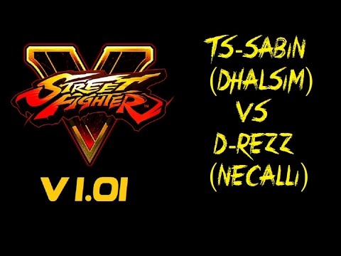 Street Fighter V TS-SABIN (DHALSIM) VS D-REZZ (NECALLI) RANKED MATCH - VER 1.01 HD