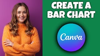 How To Create A Bar Chart In Canva | Canva Tutorial