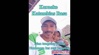 Download lagu Karaoke Katambias Rasa  #yayanjatnika mp3