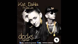 Clocks (REMIX) Kat Dahlia Ft Da Les (SOUTH AFRICA)