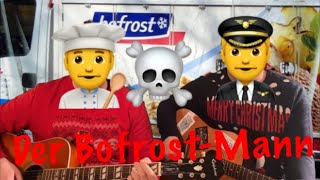 Der Bofrost-Mann (Die Toten Hosen Cover)