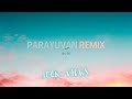 Parayuvan Lyric Video Geo Paul Remix Song Nvsk