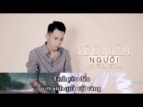 Karaoke | Yêu nhầm người - Lê Bảo Bình | Best chuẩn