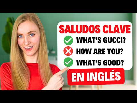 Saludos ESENCIALES en inglés | Saluda como un nativo