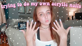trying to do my own acrylic nails