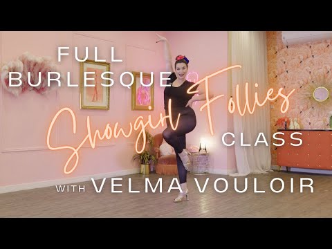 Full Burlesque Class from Maison Burlesque Online!