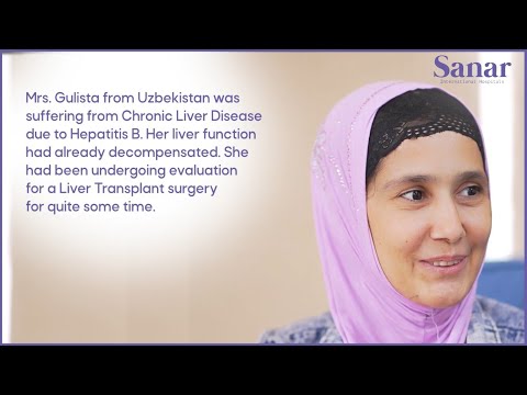 Miraculous Liver Transplant: Mrs. Gulista’s Journey to Recovery at Sanar International Hospitals