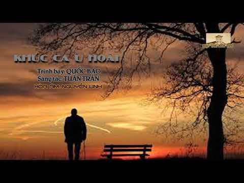 Khúc ca u hoài - Quốc Bảo