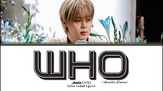 Download lagu Jimin (지민) Who (acoustic remix) colour coded lyrics mp3