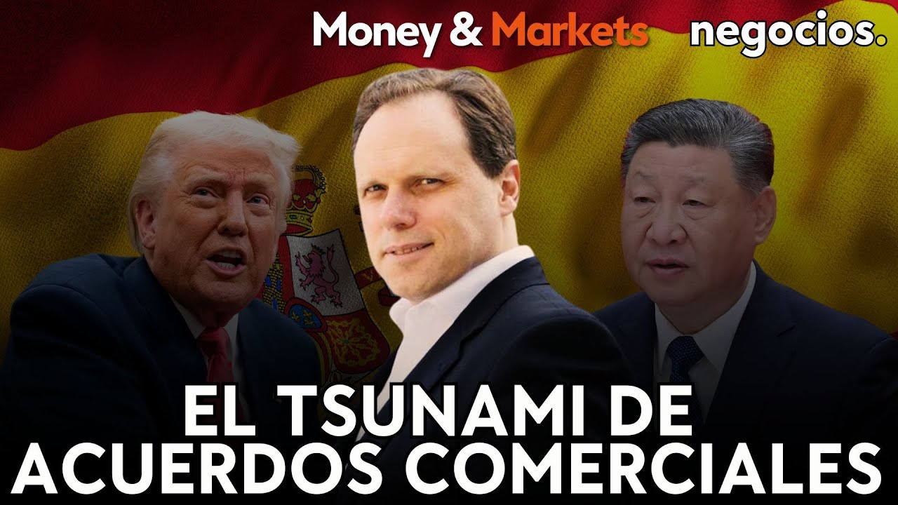 DANIEL LACALLE:  El tsunami de acuerdos comerciales de Trump, la debilidad de China y expolio fiscal