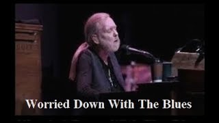 The Allman Brothers Band  -  Worried Down With The Blues