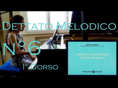 Dettato Melodico n.6 - I Corso - N. Poltronieri