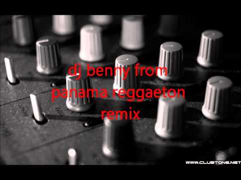 reggaeton remix 2013 by dj benny panama