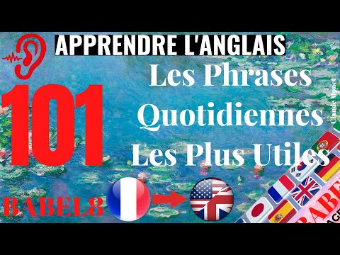 Apprendre l'anglais en dormant: Les 101 phrases les plus utiles de la vie quotidienne