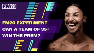 A team of 35+ year olds | Can they win the Premier League?
