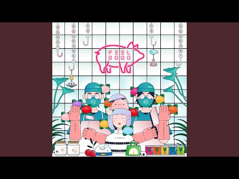 Feel Good (Feat. くいしんぼあかちゃん)