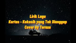 Download lagu Lirik Lagu | Kertas - Kekasih yang Tak Dianggap | Cover by Tereza mp3