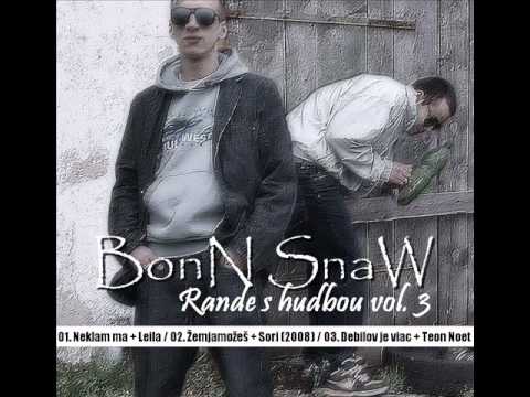 Bonn Snaw ft. Teon Noet-Debilov je viac (IM).wmv