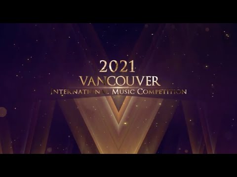 2021 Vancouver International Music Competition Gala Concert- Part 1