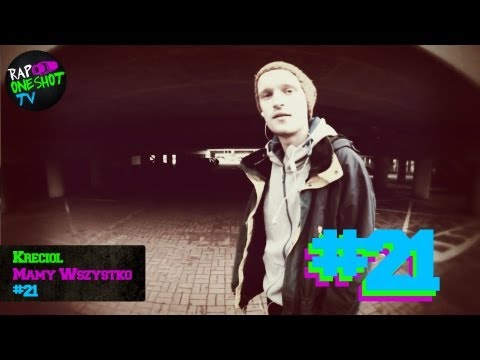 RAP ONE SHOT odcinek 21 : KRĘCIOŁ - Mamy wszystko
