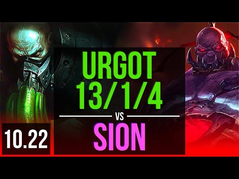 URGOT vs SION (TOP) | 13/1/4, 1700+ games, Legendary, 1.2M mastery | EUW Master | v10.22