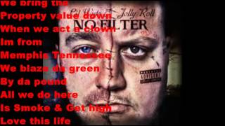 Smoke &amp; Get High (Lyrics)- Lil Wyte &amp; Jelly Roll Ft. Rell &amp; Ceaz