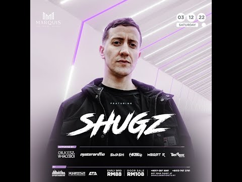 Explode Music Ent & Unifest presents Shugz @ Marquis KL Malaysia 3 Dec 2022