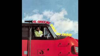Al Green ~ Back Up Train