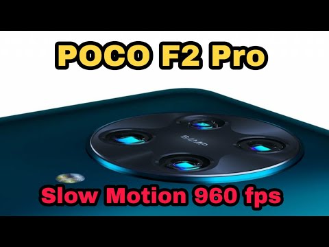 Video Test - POCO F2 Pro Slow Motion 960 fps