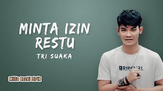 Download lagu Minta Izin Restu - Tri Suaka ( Lyrics ) mp3