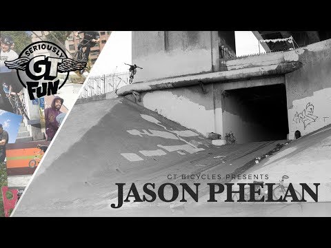 JASON PHELAN - GT BMX - "SERIOUSLY FUN"