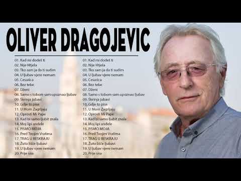 Oliver Dragojević The Best Of 50 Pjesama - Oliver Dragojević Mega Mix Hit Pjesama
