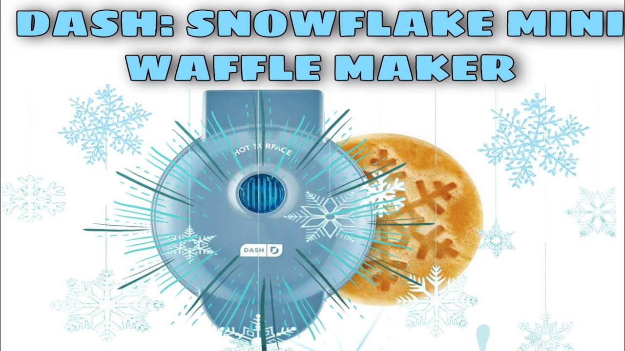 DASH: Snowflake Mini Waffle Maker
