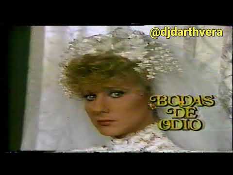 Novelas Mexicanas Ochenteras "Bodas de Odio - 1983" transmitida por GAMAVISION Colección DJDARTHVERA